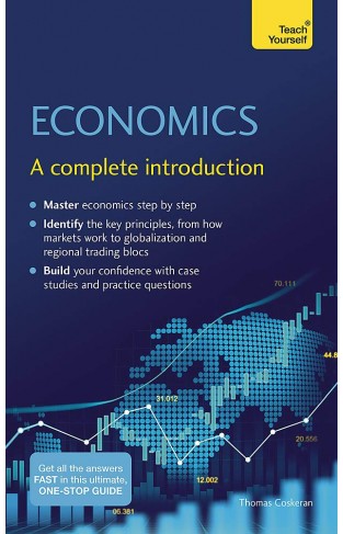 Economics: A complete introduction (Teach Yourself)